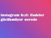 instagram hızlı ifadeler gözükmüyor nerede instagram hızlı ifadeler gözükmüyor nerede