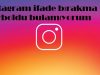 instagram ifade bırakma kayboldu bulamıyorum