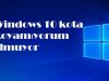 Windows 10 kota koyamıyorum olmuyor