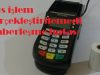 Pos işlem gerçekleştirilemedi haberleşme hatası