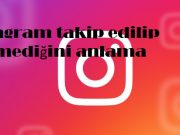 instagram takip edilip edilmediğini anlama