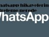 Whatsapp hikayelerini filtreleme nerede