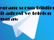 Telegram sorun bildirme mail adresi ve telefon numarası Telegram sorun bildirme mail adresi ve telefon numarası