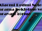 Xiaomi Redmi Note 8 arama bekletme ve arayanı görme