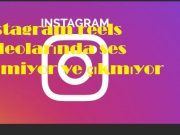 instagram reels videolarında ses gelmiyor ve çıkmıyor instagram reels videolarında ses gelmiyor ve çıkmıyor